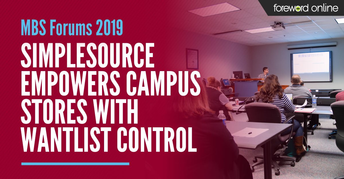 MBS Forums 2019: SimpleSource Empowers Campus Stores With Wantlist Control