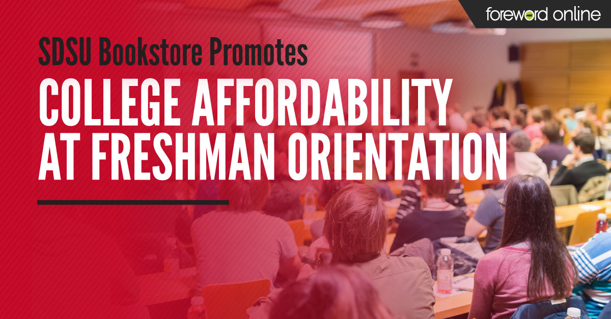 SDSU Bookstore Promotes College Affordability at Freshman Orientation