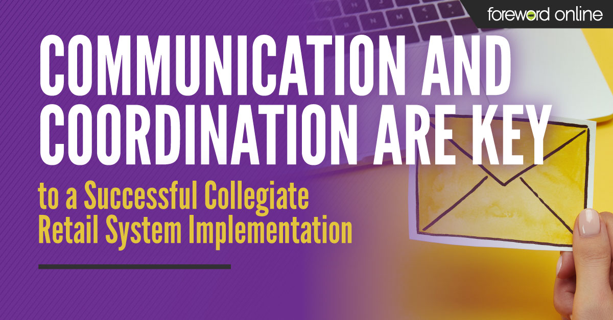Communication and Coordination Are Key to a Successful Collegiate Retail System