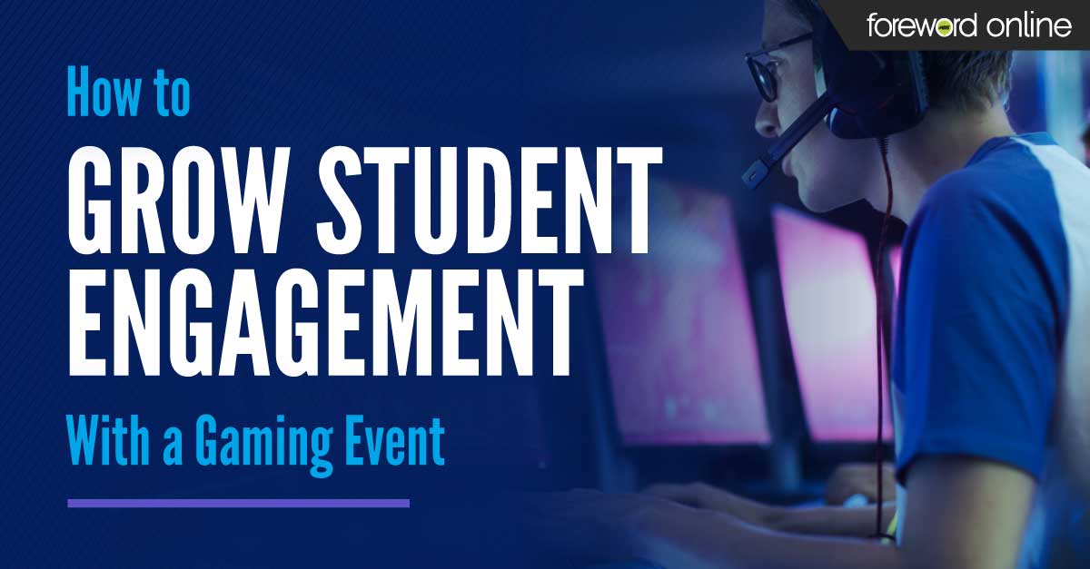 How to Grow Student Engagement with a Gaming Event