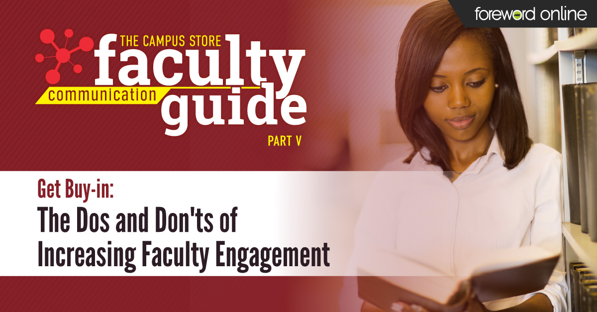 The Dos and Don'ts of Increasing Faculty Engagement