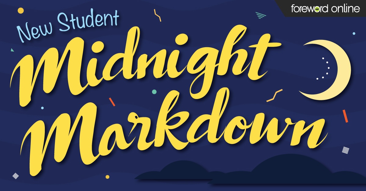 New Student Midnight Markdown: Monthly Marketing Plan
