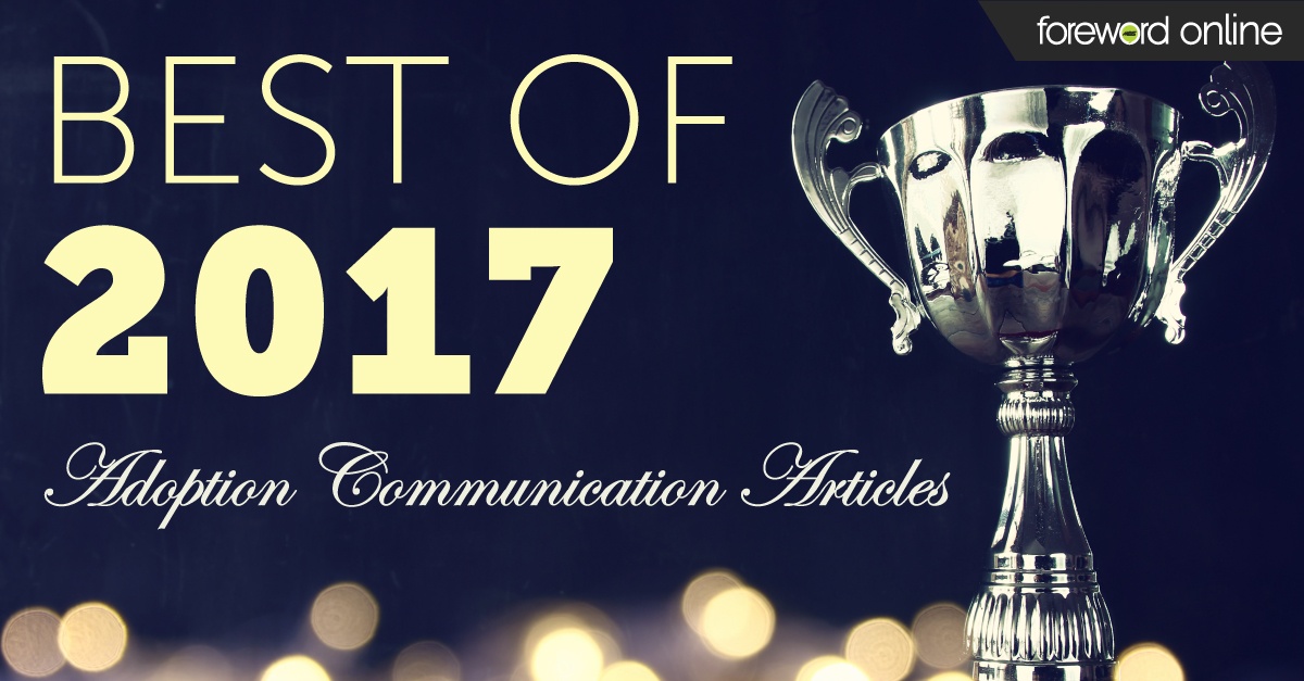 Best of 2017 Adoption Communication Articles