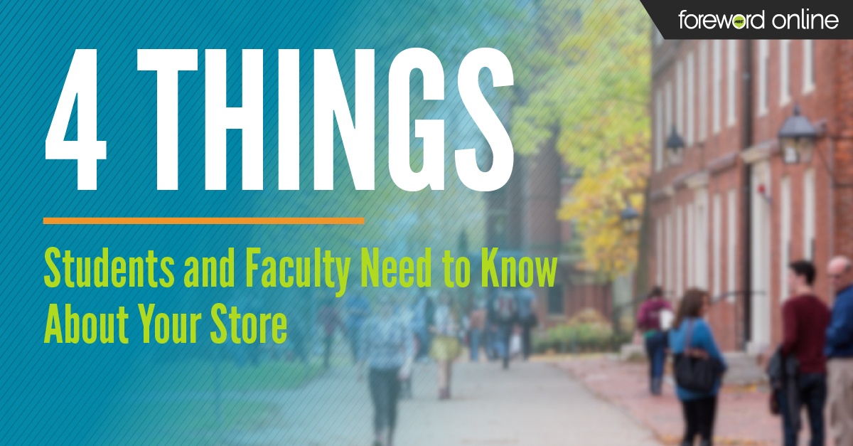 4 Things Students and Faculty Need to Know About Your Store