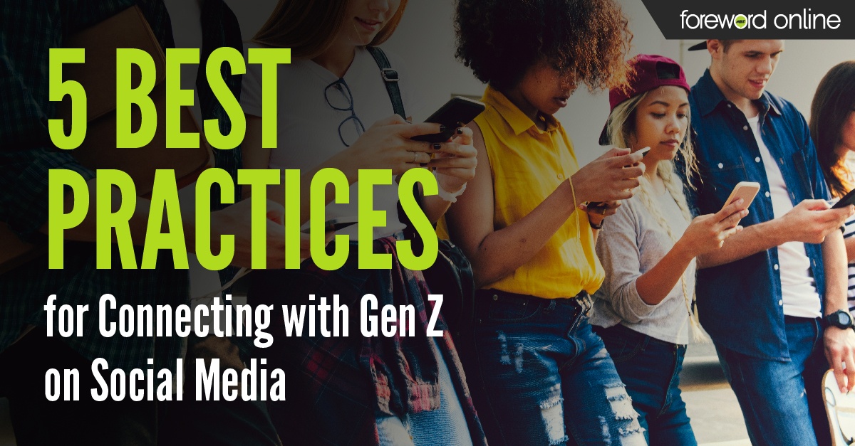 5 Best Practices for Connecting with Gen Z on Social Media
