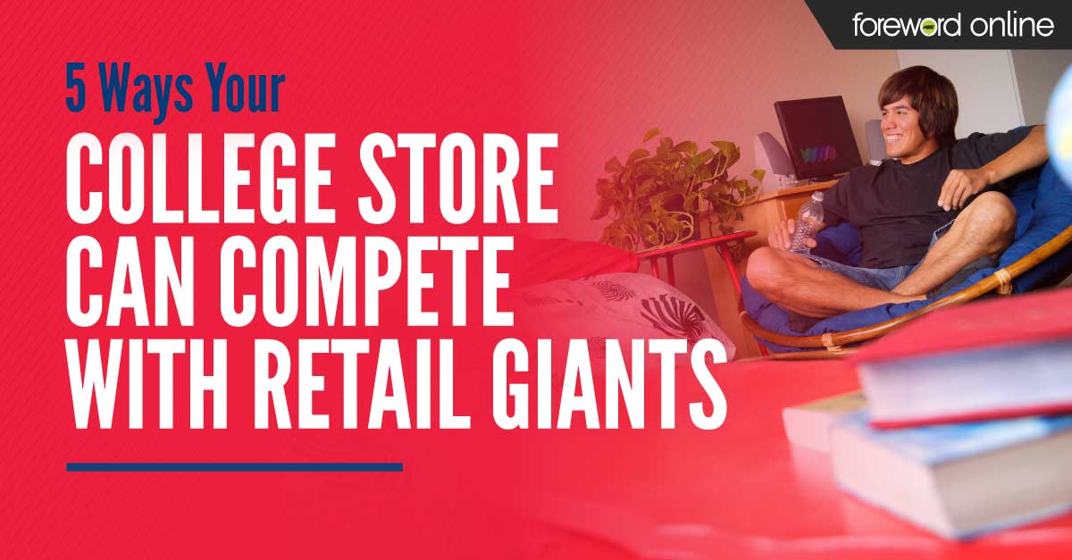 5 Ways your college store can compete with retail giants