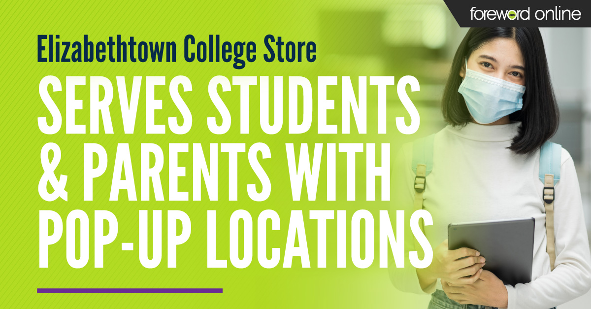 Elizabethtown College Store Serves Students and Parents With Pop-up Locations 