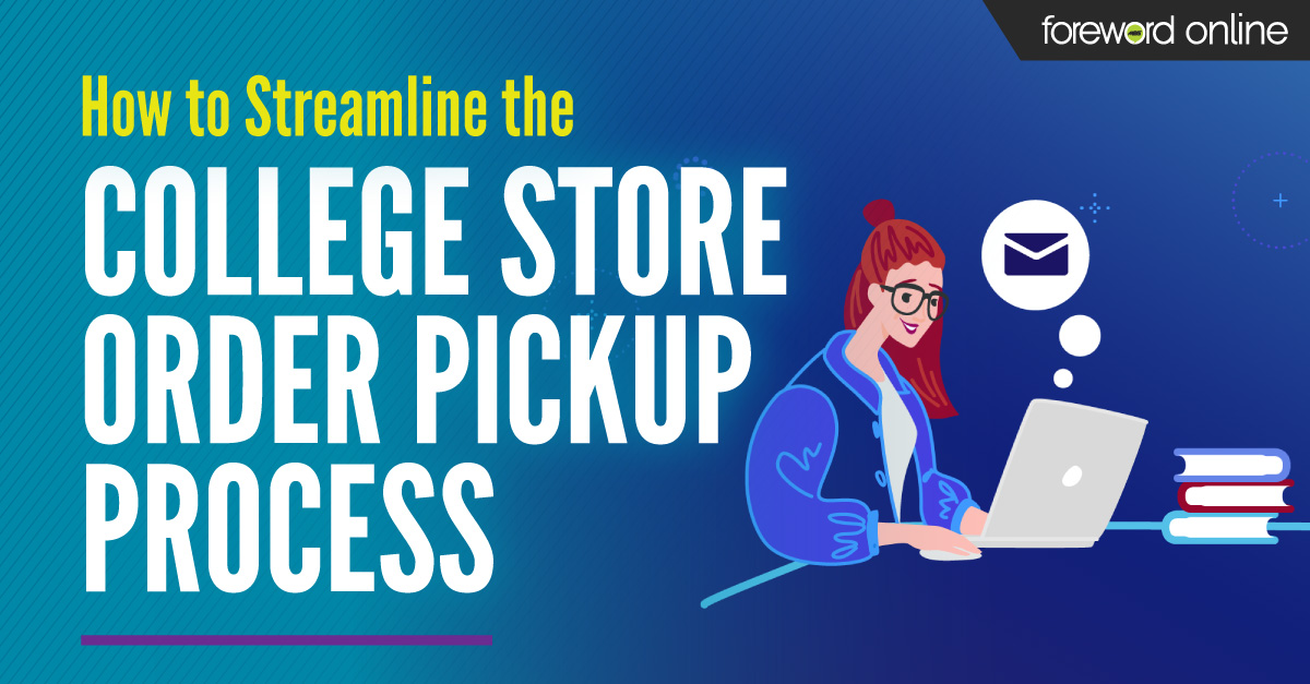 How to Streamline College Store Order PIckup Process