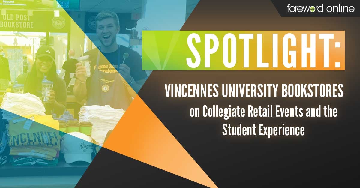 Spotlight: Vincennes University Bookstores on Collegiate Retail Events and the Student Experience