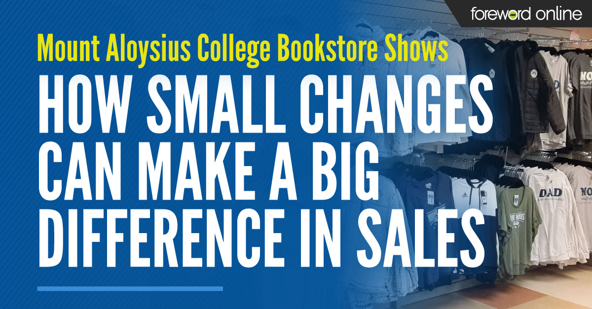 Mount Aloyius College Bookstore Shows How Small Changes Can Make a Big Difference in Sales