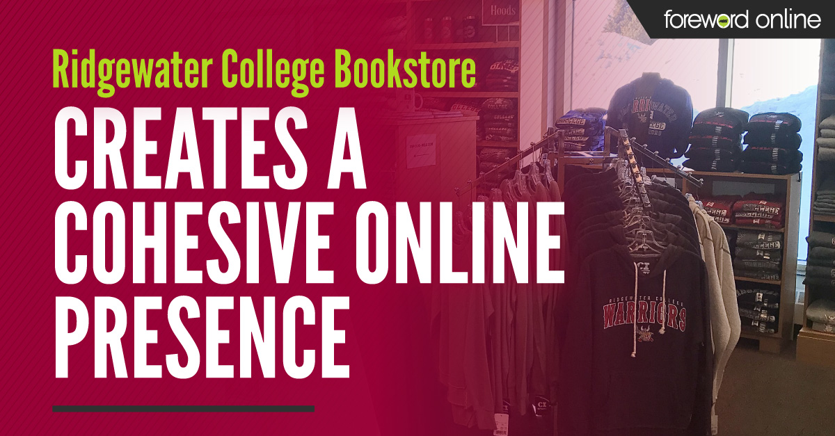 Ridgewater College Bookstore Creates a Cohesive Online Presence 