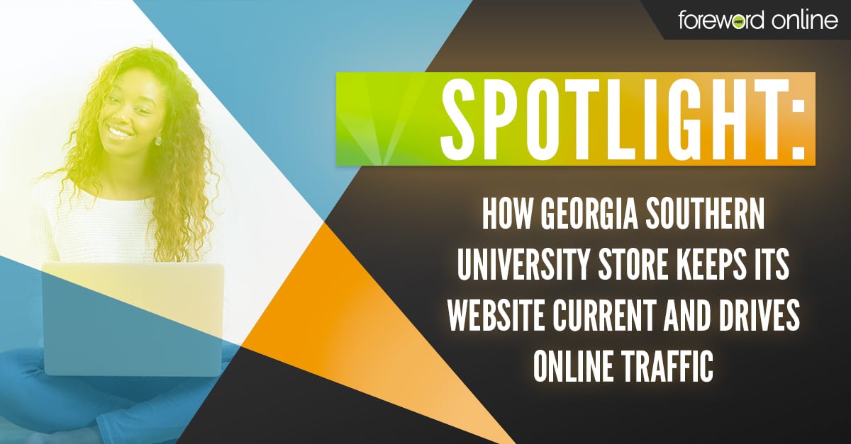 Spotlight: How Georgia Southern University Store Keeps Its Website Current and Drives Online Traffic