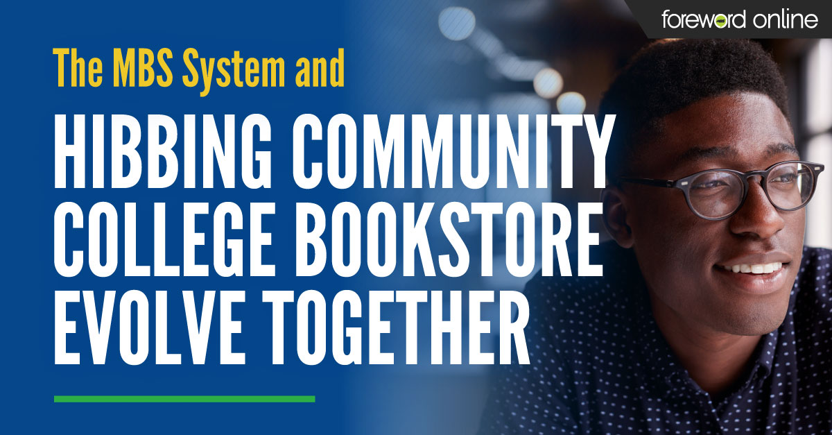 The MBS System and Hibbing Community College Bookstore Evolve Together