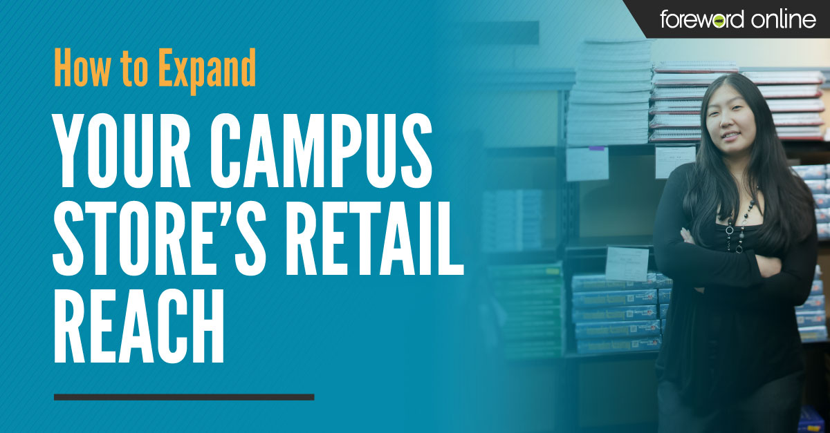 How to Expand Your Campus Store's Retail Reach