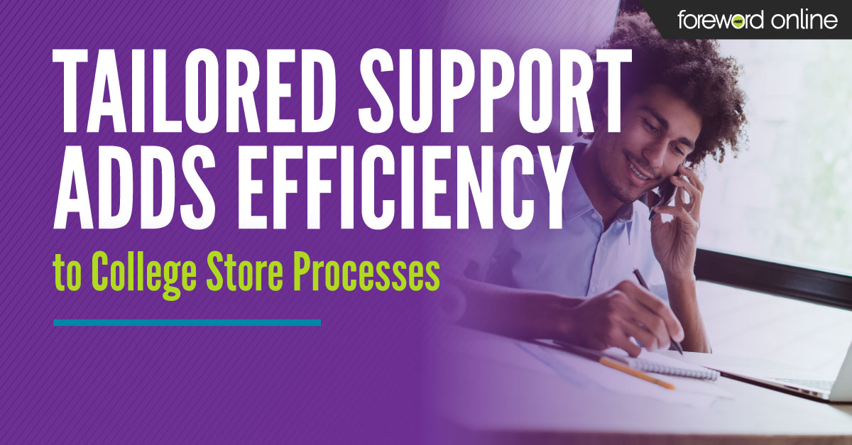 Tailored Support Adds Efficiency to College Store Processes