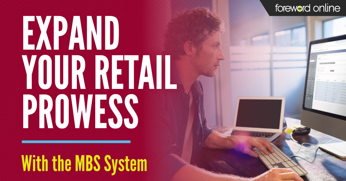 Expand Your Retail Prowess With the MBS System
