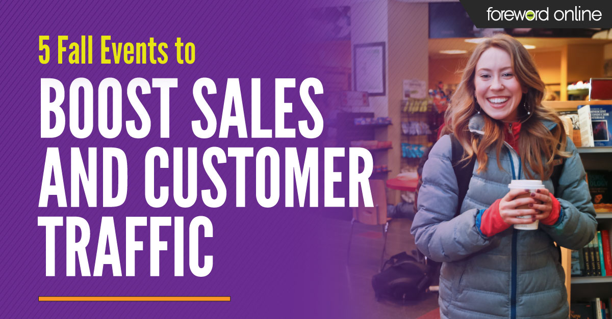 5 Fall Events to Boost Sales and Customer Traffic