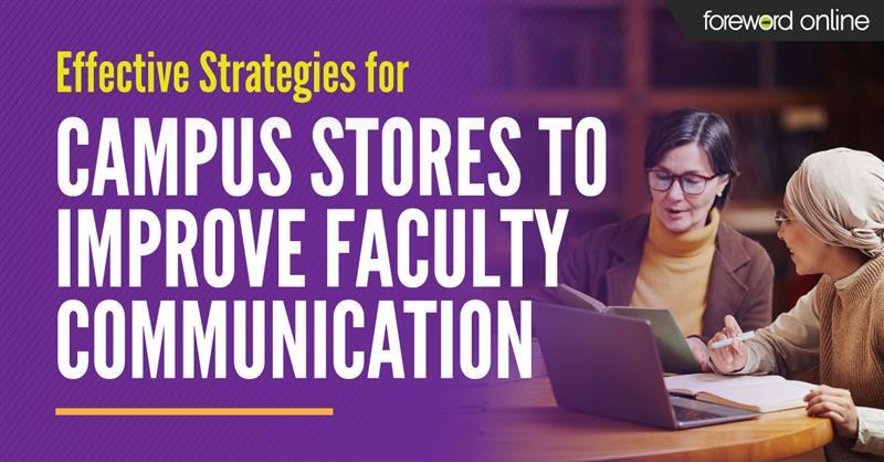 Effective-Strategies-for-Campus-Stores-to-Imprive-Faculty-Communication_FO-Header_Proof-v1_250808