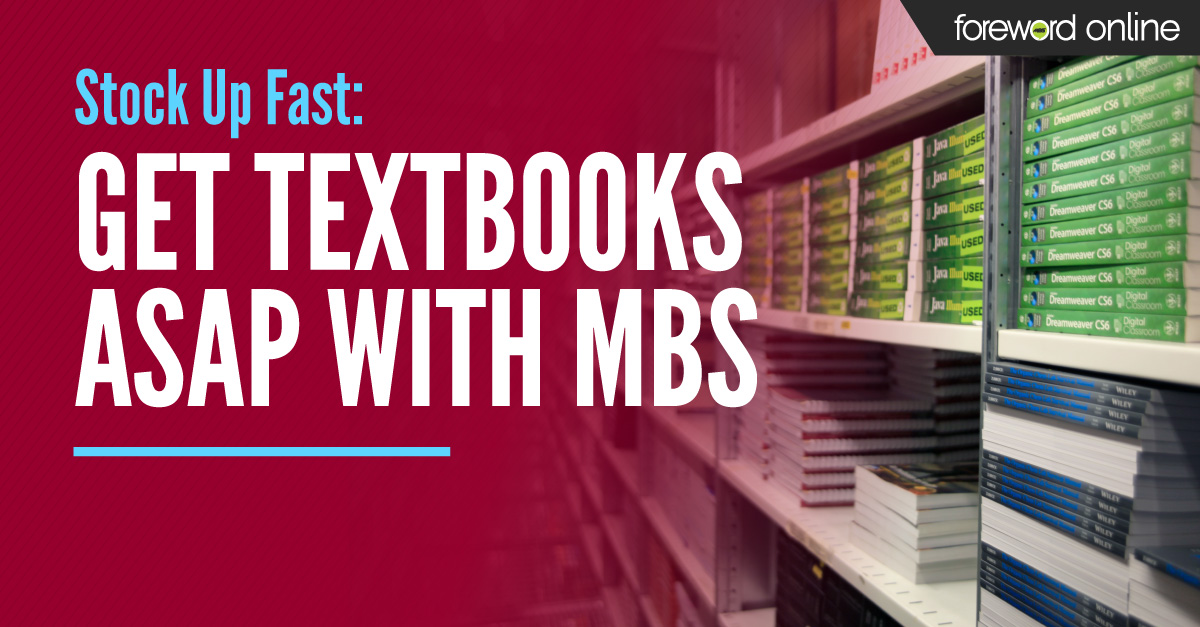 Stock Up Fast: Get Textbooks ASAP With MBS