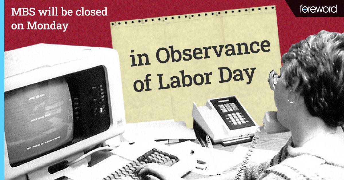 MBS will be closed on Monday in Observance of Labor Day