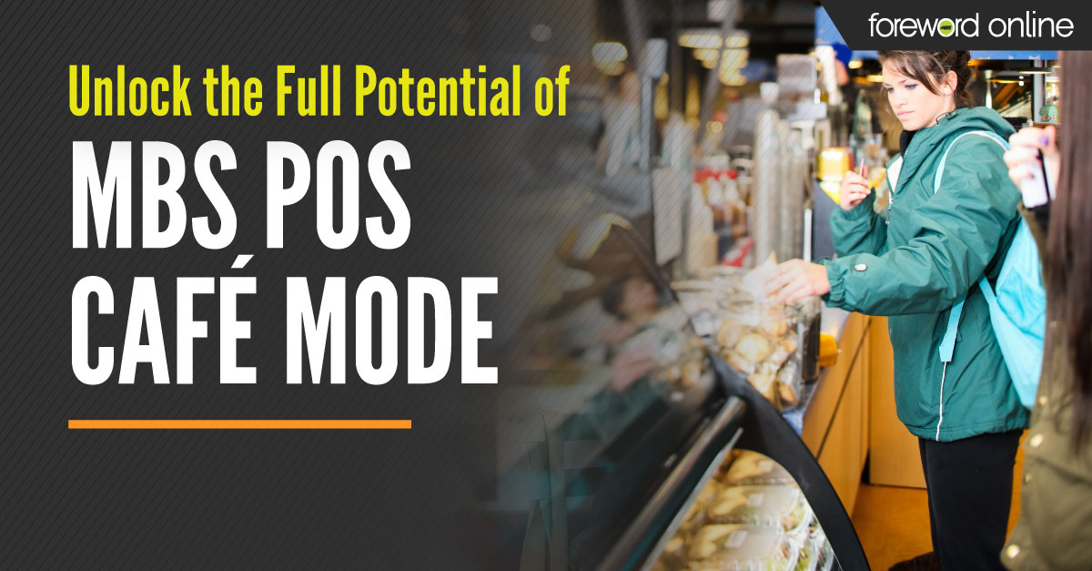 Unlock the Full potential of MBS POS Cafe Mode