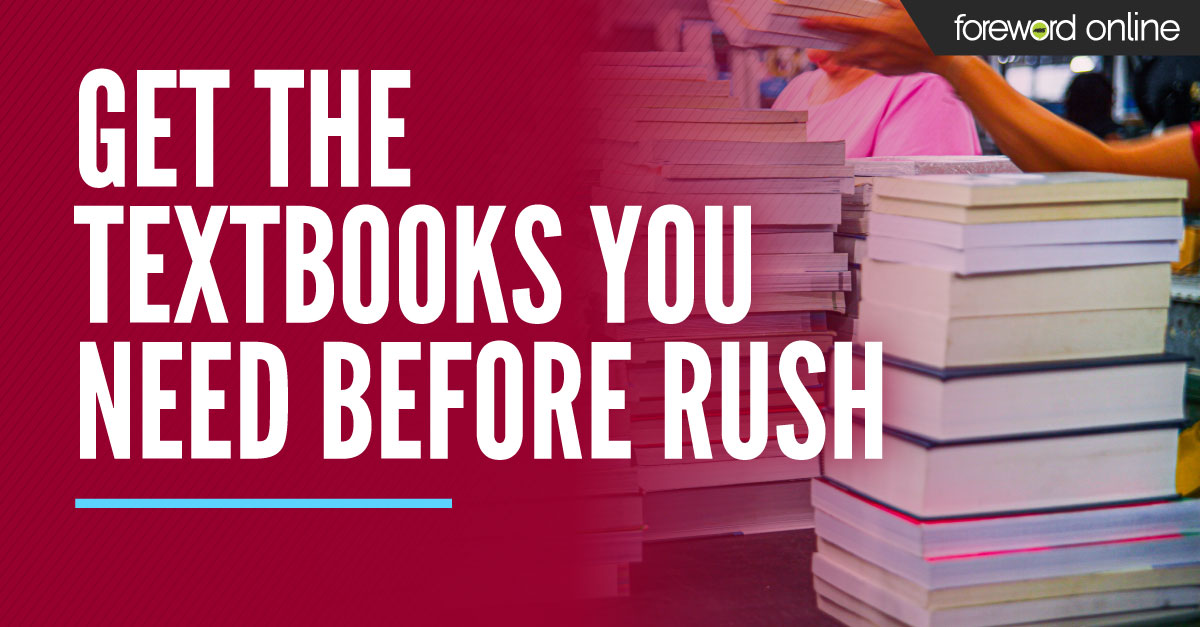 Get the Textbooks You Need Before Rush