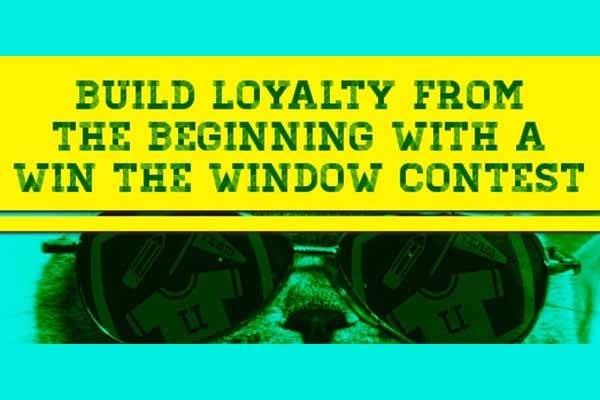 Build Loyalty from the Beginning with a Win the Window Contest