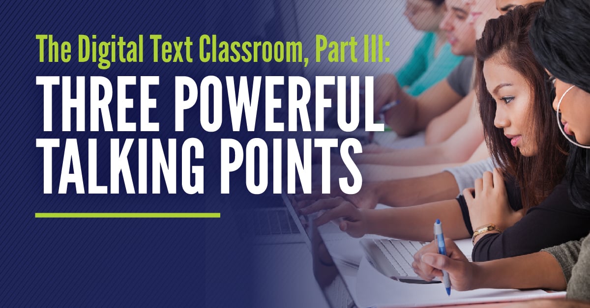 The Digital Text Classroom, Part III: Three Powerful Talking Points