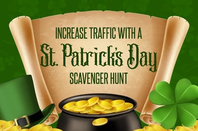 Increase Taffic With a St. Patrick's Day Scavenger Hunt