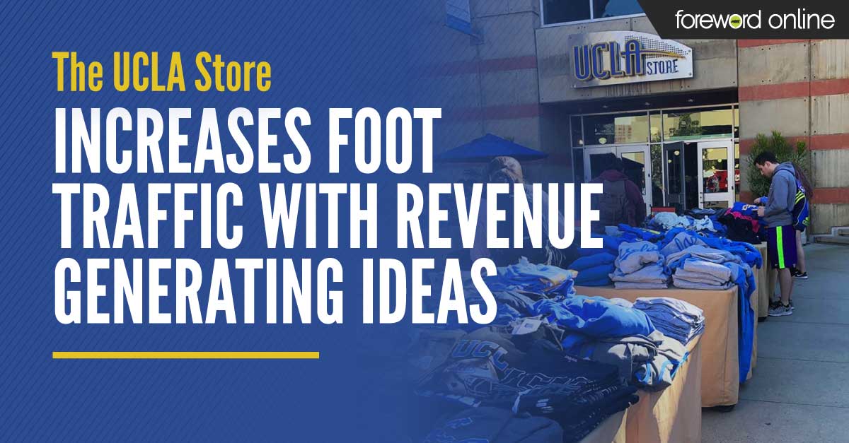 The UCLA Store Increases Foot Traffic with Revenue Generating Ideas
