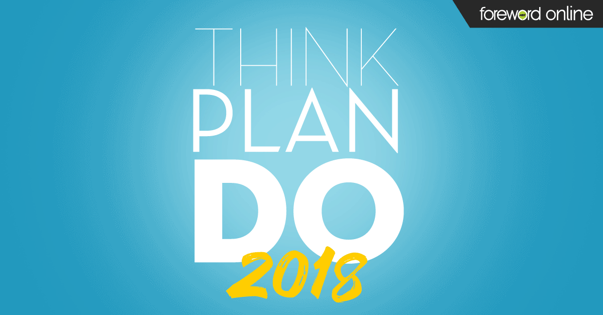 Think, Plan Do: 2018 Marketing Plan