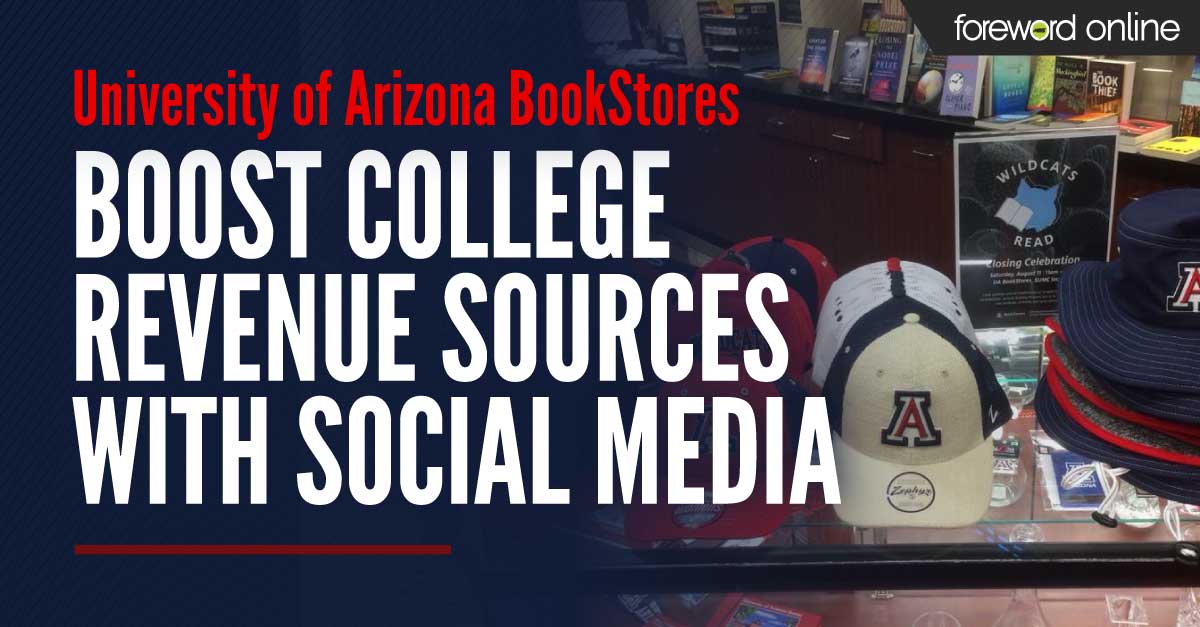 University of Arizona BookStores Boost College Revenue Sources With