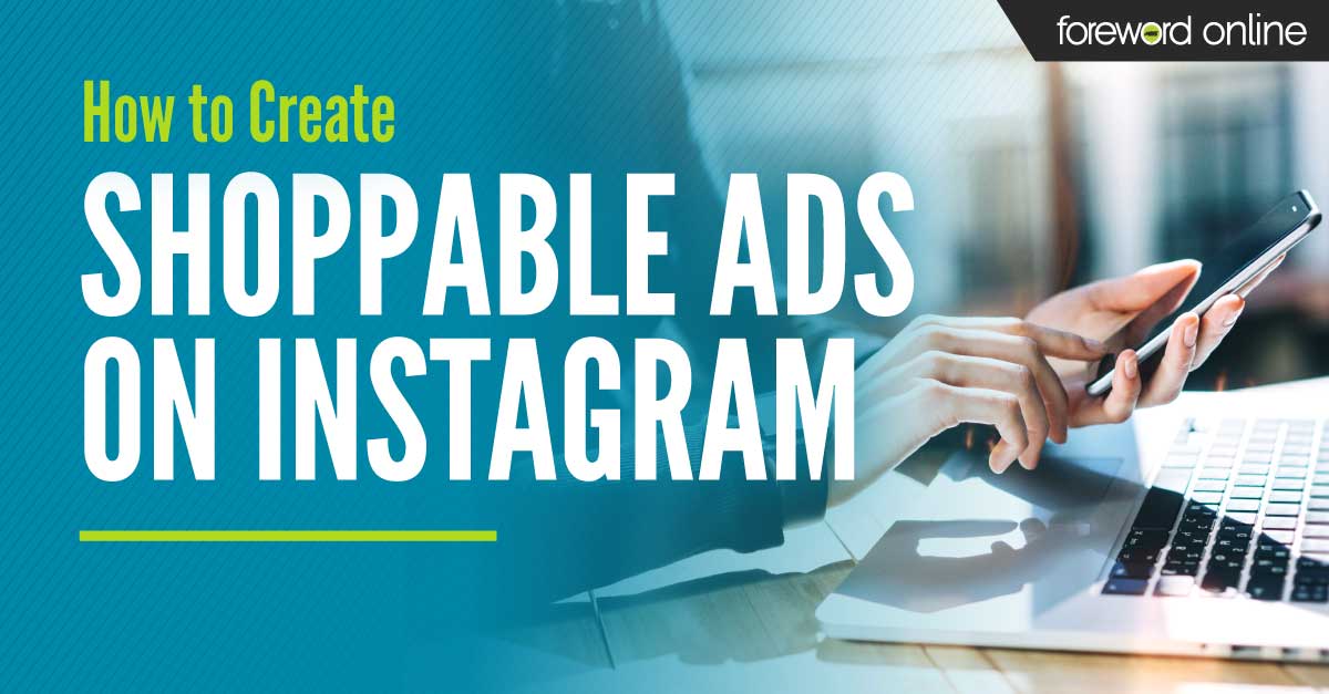 How to Create Shoppable Ads on Instagram