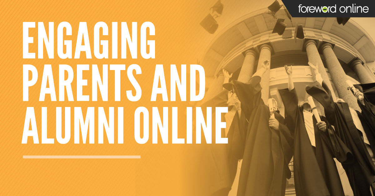 Engaging Alumni and Parents Online