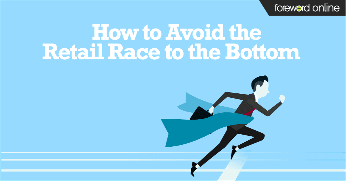 How to Avoid the Retail Race to the Bottom