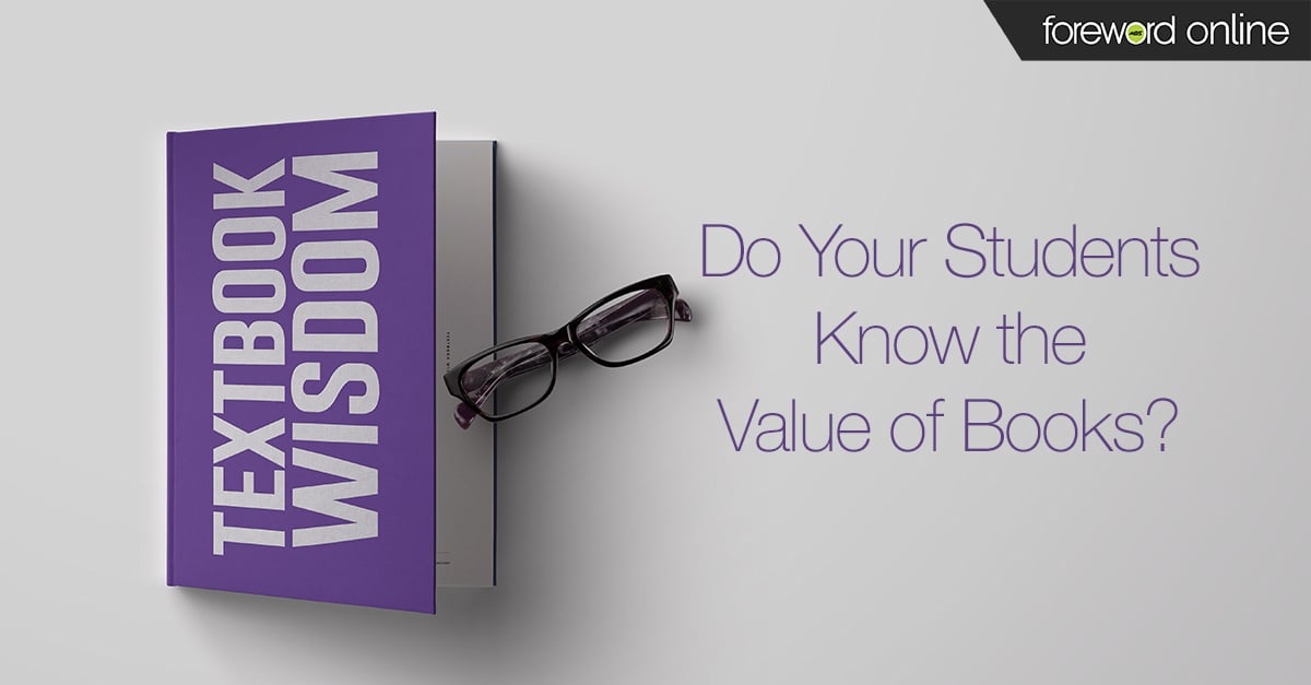 Textbook Wisdom: Do Your Students Know the Value of Books?