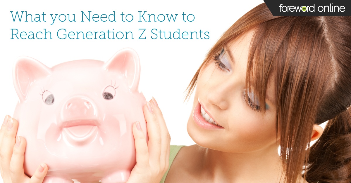 What You Need to Know to Reach Generation Z Students