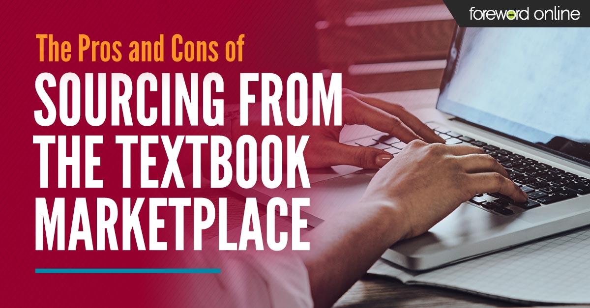 The Pros and Cons of Sourcing from the Textbook Marketplace