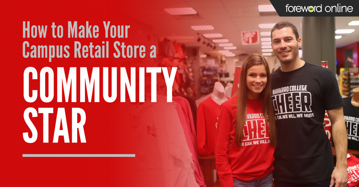 How to Make Your Campus Retail Store a Community Star