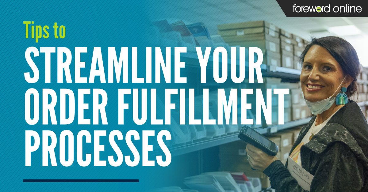 Tips to Streamline Your Order Fulfillment Processes