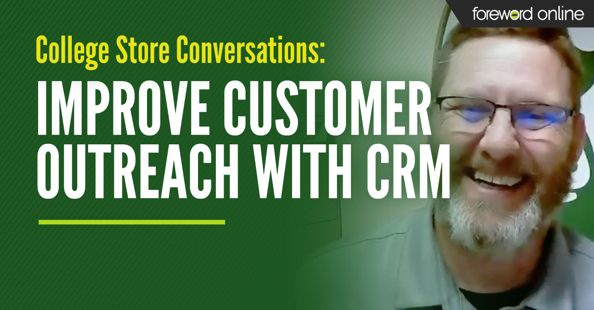 College Store Conversations: Improve Customer Outreach With CRM