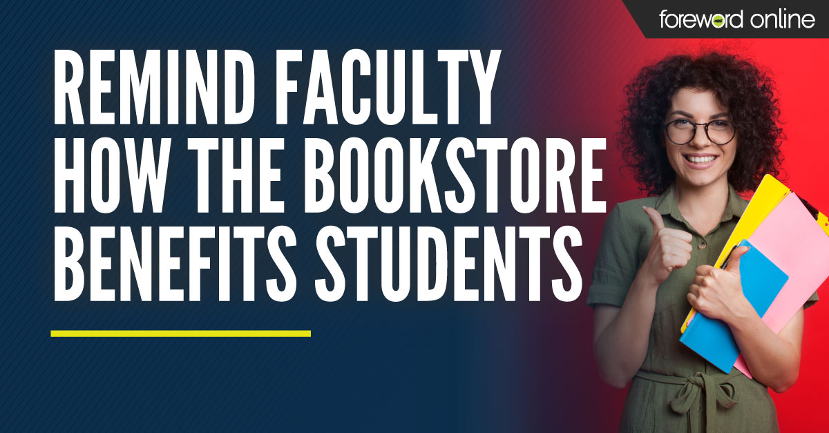 Remind Faculty How the Bookstore Benefits Students