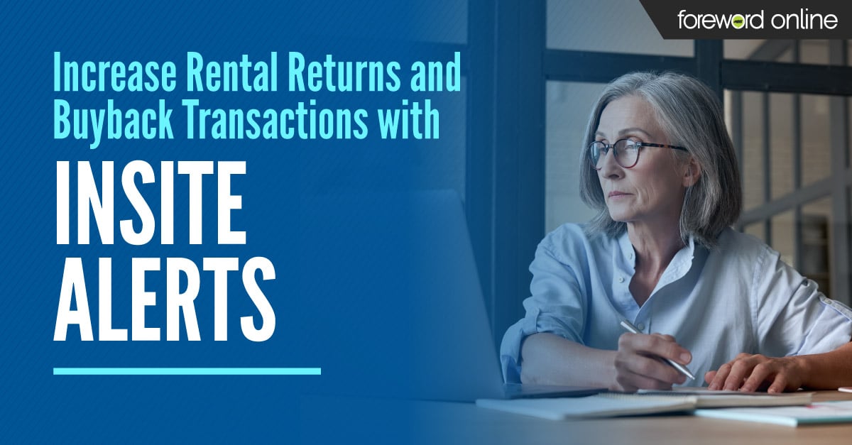 Increase Rental Returns and Buyback Transactions with inSite Alerts