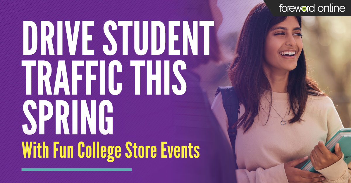 Drive Student Traffic This Spring With Fun College Store Events