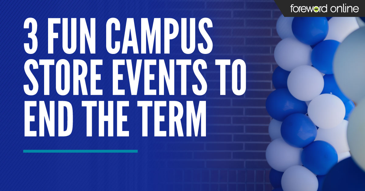 3 Fun Campus Store Events to End the Term
