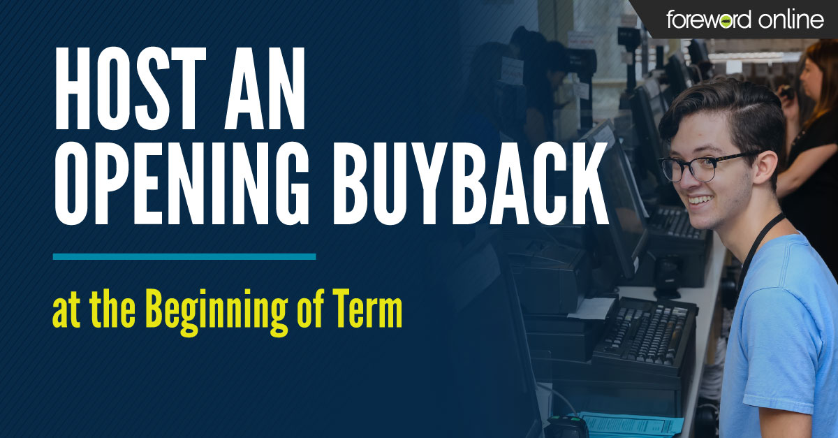 Host an Opening Buyback at the Beginning of Term