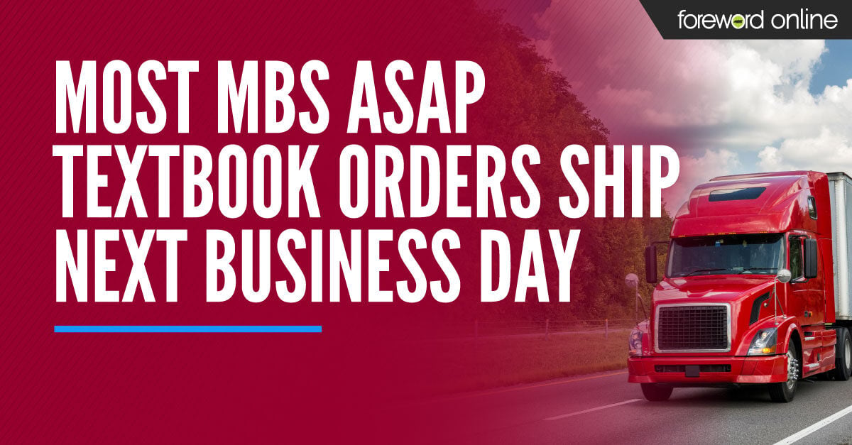 Most MBS ASAP Textbook Orders Ship Next Business Day