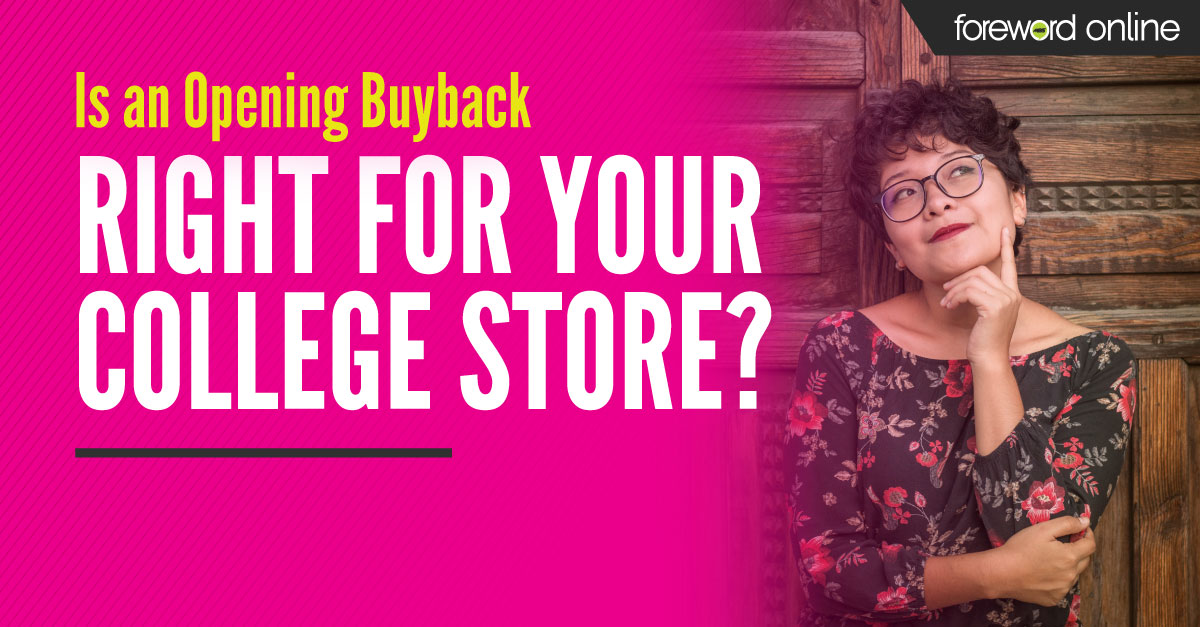 Is an Opening Buyback Right for Your College Store?
