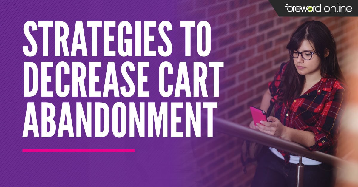 Strategies to Decrease Cart Abandonment