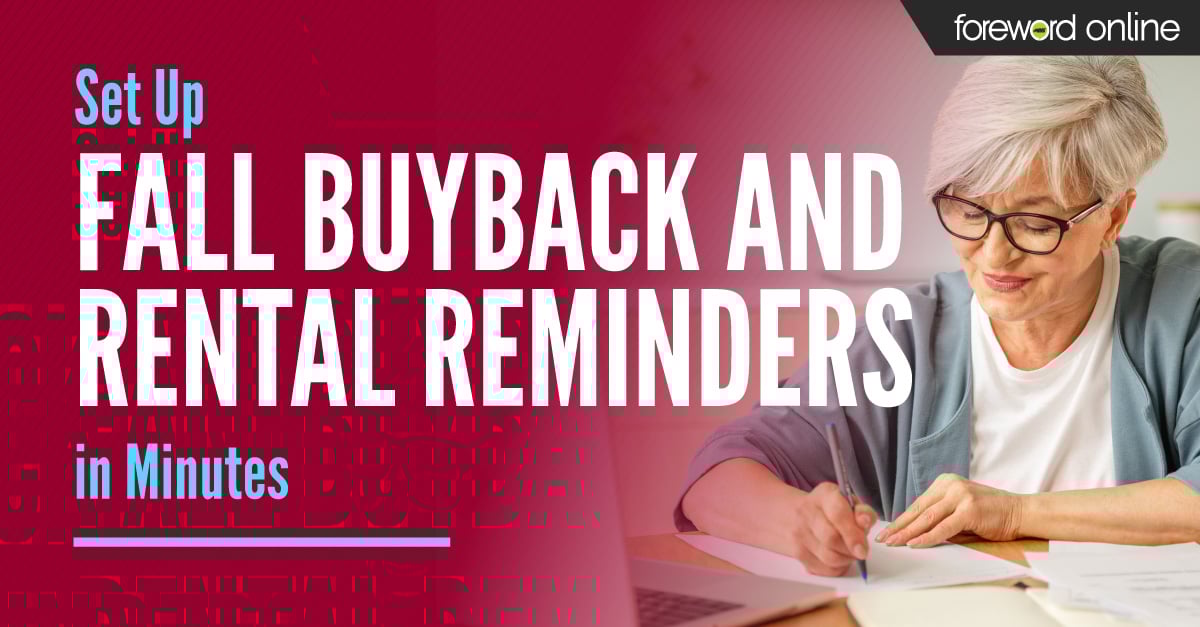 Set Up Fall Buyback and Rental Reminders in Minutes